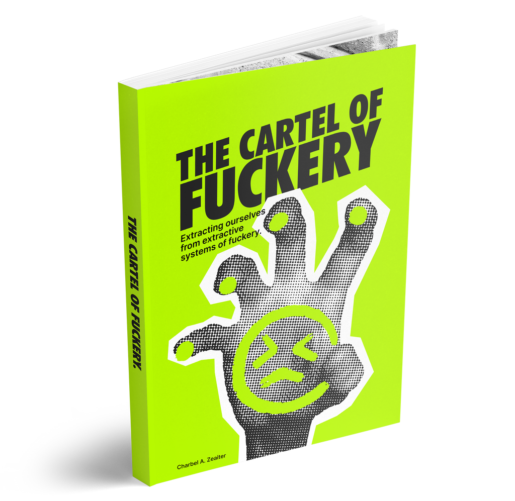 The Cartel of Fuckery
